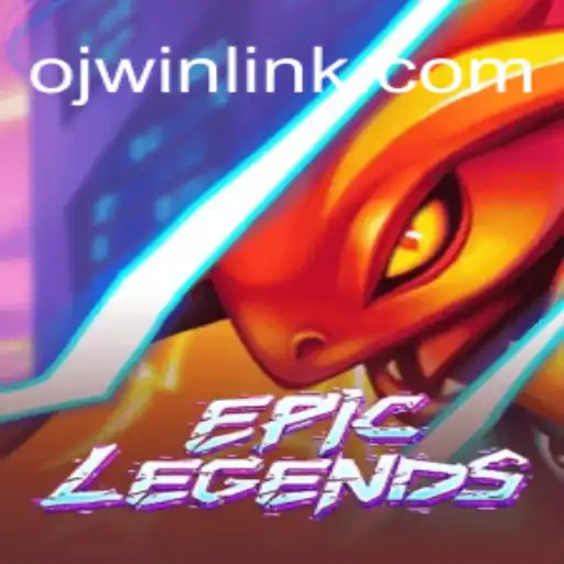 EpicLegends Unveiled: Explore the Thrills and Strategy of 'OJ WIN'